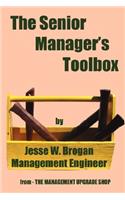 The Senior Manager's Toolbox