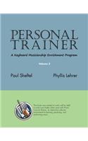 Personal Trainer: A Keyboard Musicianship Enrichment Program, Volume 2