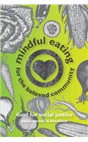 Mindful Eating for the Beloved Community