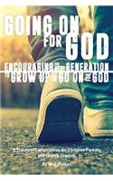 Going On For God