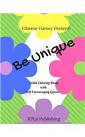 Be Unique - Adult Coloring Book with Self Encouraging Quotes