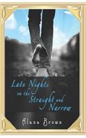 Late Night on the Straight and Narrow