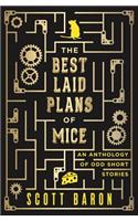 Best Laid Plans of Mice