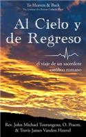 Al Cielo y de Regreso (To Heaven & Back)