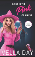 Gone in the Pink of an Eye