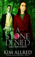 Stone Denied