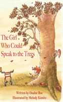 Girl Who Could Speak To The Trees