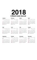 2018 a Blank Lined Journal: Calendar Cover - Write Messages, Thoughts and Inspirations for the New Year