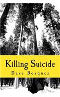 Killing Suicide