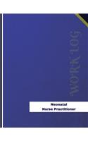 Neonatal Nurse Practitioner Work Log