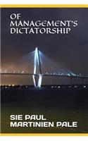 Of Management's Dictatorship