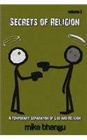 Secrets of Religion: a temporary separation of God and religion