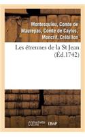 Les Étrennes de la St Jean . 2 Édition, Revûë, Corrigée & Augmentée