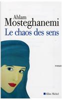 Chaos Des Sens (Le)