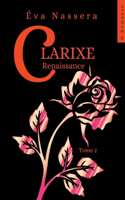 Clarixe: Renaissance