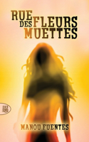 Rue des Fleurs Muettes