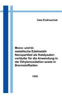 Mono- und bimetallische Edelmetall - Nanopartikel als Katalysatorvorläufer für die Anwendung in der Ethylenoxidation...