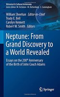 Neptune: From Grand Discovery to a World Revealed