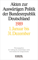 Akten Zur Auswärtigen Politik Der Bundesrepublik Deutschland 1989