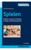 Spielen: Fruhes Lernen in Familie, Krippe Und Kindergarten