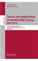 Theory and Applications of Satisfiability Testing -- SAT 2015: 18th International Conference, Austin, TX, USA, September 24-27, 2015, Proceedings(9340 Lecture Notes in Computer Science)