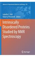 Intrinsically Disordered Proteins Studied by NMR Spectroscopy