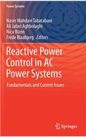 Reactive Power Control in AC Power Systems: Fundamentals and Current Issues