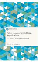 Talent Management in Global Organizations