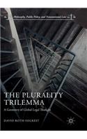 Plurality Trilemma