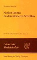 Â»notker LatinusÂ« Zu Den Kleineren Schriften