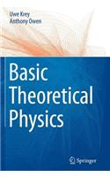 Basic Theoretical Physics: (English)