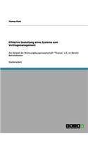 Effektive Gestaltung eines Systems zum Vertragsmanagement