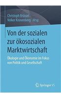 Von der sozialen zur ökosozialen Marktwirtschaft