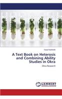 Text Book on Heterosis and Combining Ability Studies in Okra