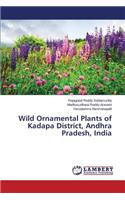 Wild Ornamental Plants of Kadapa District, Andhra Pradesh, India