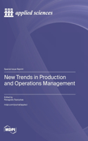 New Trends in Production and Operations Management