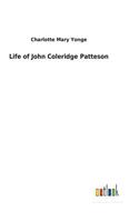 Life of John Coleridge Patteson