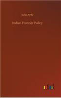 Indian Frontier Policy