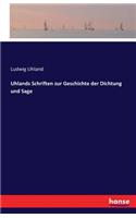 Uhlands Schriften zur Geschichte der Dichtung und Sage