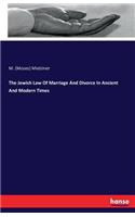 Jewish Law Of Marriage And Divorce In Ancient And Modern Times