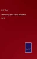 The History of the French Revolution