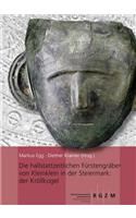 Die Hallstattzeitlichen Furstengraber Von Kleinklein in Der Steiermark