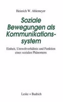 Soziale Bewegungen als Kommunikationssystem