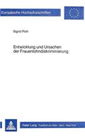 Entwicklung und Ursachen der Frauenlohndiskriminierung