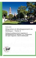 Migration Et Developpement Au Mexique Tome 2