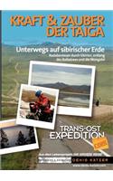 Trans-Ost-Expedition - Die 4. Etappe