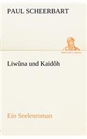 Liwuna Und Kaidoh