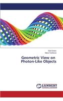 Geometric View on Photon-Like Objects