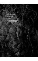 Guillermo Kuitca: No Tomorrow!