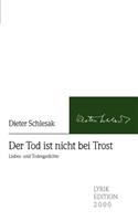 Der Tod Ist Nicht Bei Trost